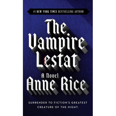The Vampire Lestat - Anne Rice