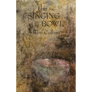 The Singing Bowl | Kini Collins (ISBN: 9781959556749)