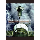 Superstructures in Space