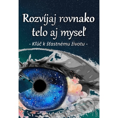 Rozvíjaj rovnako telo aj myseľ - Michal Drienik