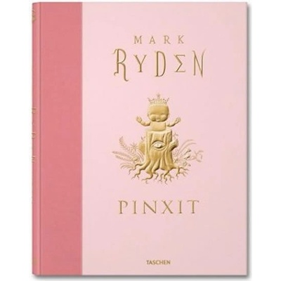 Mark Ryden, Pinxit - Collector´s Edition - Mark Ryden