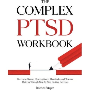 The Complex PTSD Workbook | Rachel Singer (ISBN: 9781806472338)