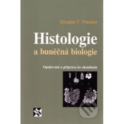 Histologie a buněčná biologie - Opakování a příprava ke zkouškám