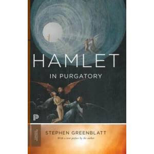 Hamlet in Purgatory | Greenblatt (ISBN: 9780691160245)