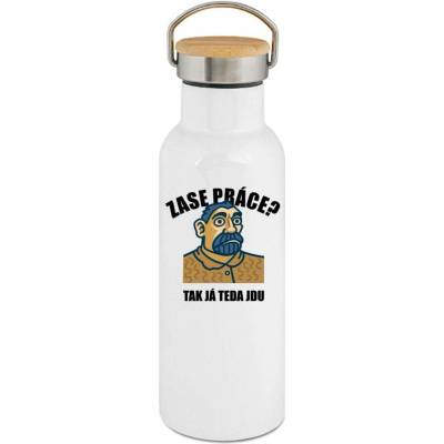 123TRIKO termoska Zase práce? 500 ml narozeniny