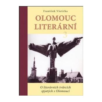 Olomouc literární 3 - František Všetička