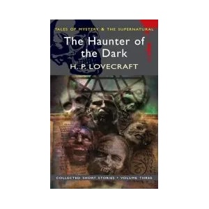 Haunter of the Dark | H P Lovecraft (2011)