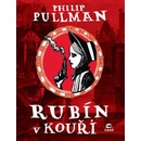 Rubín v kouři - Philip Pullman
