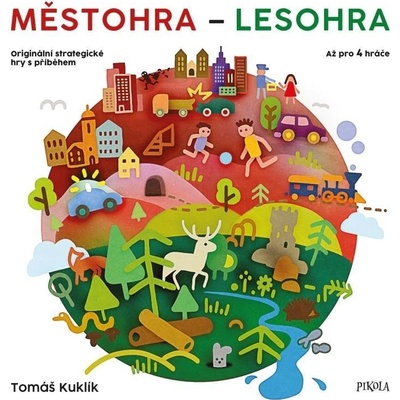 Městohra - Lesohra - Tomáš Kuklík