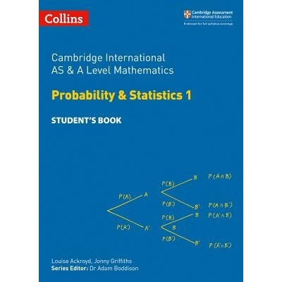 Cambridge International AS & A Level Mathematics Statistics 1 Student's Book Kent MichaelPaperback / softback