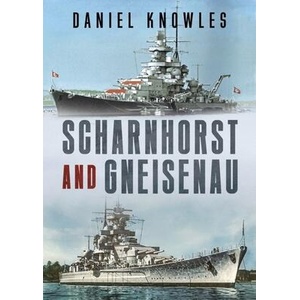 Scharnhorst and Gneisenau | Knowles, Daniel (ISBN: 9781781558874)