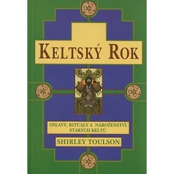 Keltský rok - Shirley Toulson