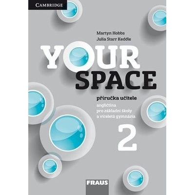 Garan Holcombe, Starr Keddle Julia, Martyn Hobbs, Helena Wdowyczynová, Lucie Betáková - Your Space 2 Příručka učitele
