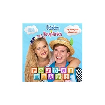Štístko a Poupěnka: Pojď si hrát CD