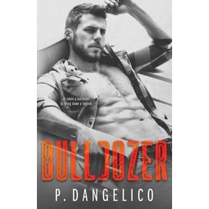 Bulldozer | P Dangelico (ISBN: 9781730798795)