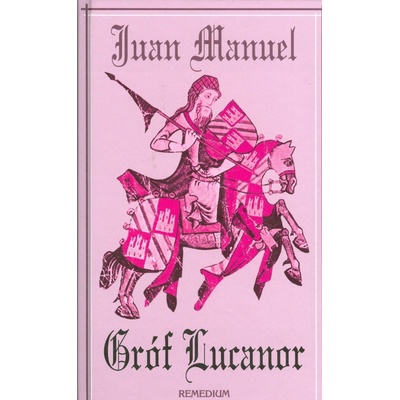 Gróf Lucanor - Juan Manuel