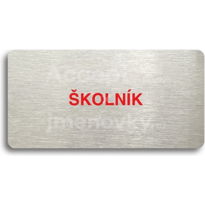 ACCEPT Piktogram ŠKOLNÍK - stříbrná tabulka - barevný tisk bez rámečku