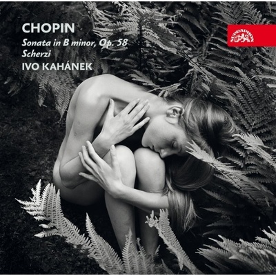 Chopin Fryderyk: Sonata In B minor,Op.28 / Kahánek I. CD