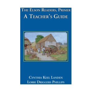 The Elson Readers, Primer, A Teacher's Guide | Cynthia Keel Landen, Lorri Driggers Phillips, Cynthia Keel Landen (2026)