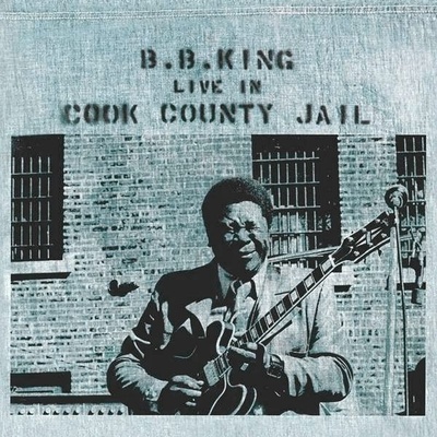 B. B. King - Live In Cook County Jail (180 g) (LP) (0602547437976)