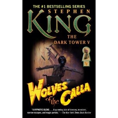 Wolves of Calla - Stephen King