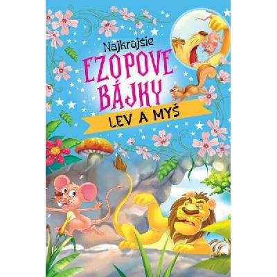 Najkrajšie Ezopove bájky Lev a Myš