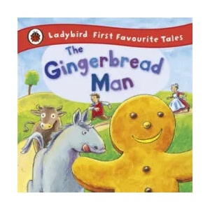Gingerbread Man: Ladybird First Favourite Tales | Alan MacDonald (2011)