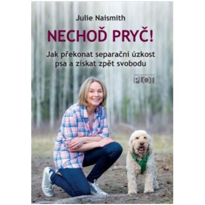 Nechoď pryč!