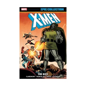 XMEN EPIC COLLECTION THE GIFT (ISBN: 9781302957940)