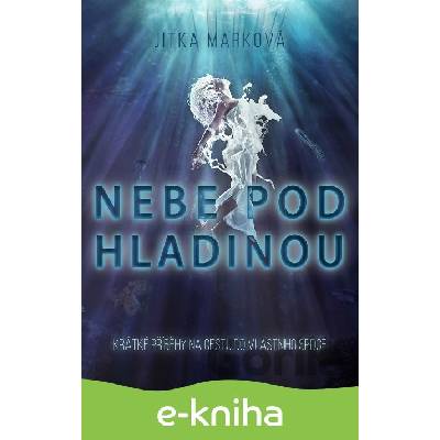 Nebe pod hladinou