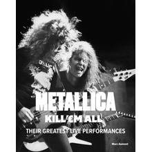 Metallica: Kill 'Em All Marc Aumont