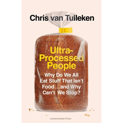 Ultra-Processed People