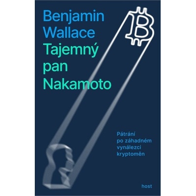 Tajemný pan Nakamoto - Pátrání po záhadném vynálezci kryptoměn