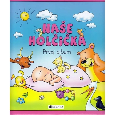 Naše holčička První album - Hana Schwarzová