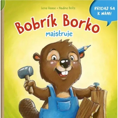 Bobrík Borko majstruje - Lena Haase