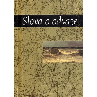 Slova o odvaze