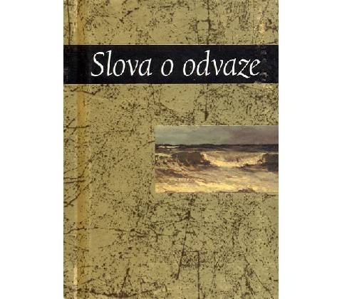 Slova o odvaze