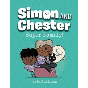 Super Family (simon And Chester Book #3) | Atkinson, Cale (ISBN: 9780735272439)