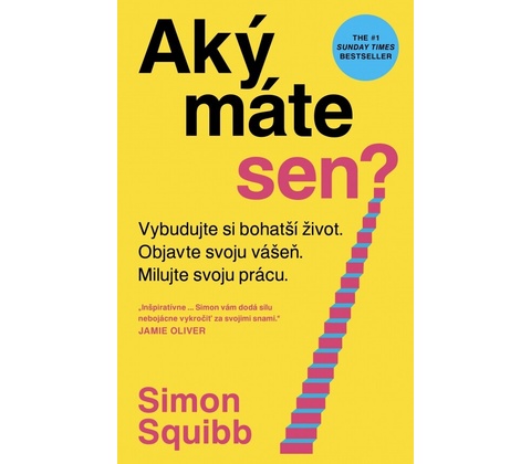 Aký máte sen?