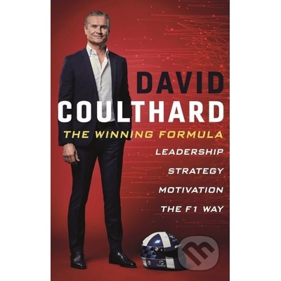 Winning Formula - Leadership, Strategy and Motivation The F1 Way Coulthard David Pevná vazba
