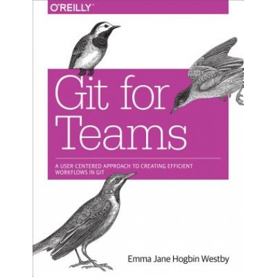 Git for Teams | Emma Jane