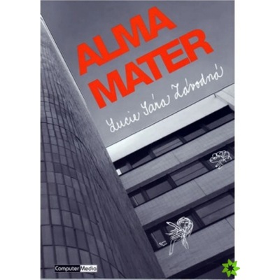 Alma Mater - Lucie Sára Závodná