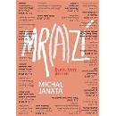 Mrazí - Michal Janata