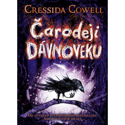 Čarodeji dávnoveku - Cressida Cowell