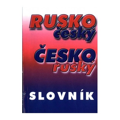 Rusko-čes.a čes.ruský slovník
