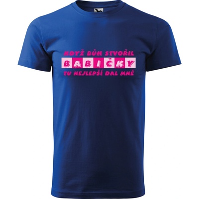Sablio Tričko s potiskem Když Bůh stvořil babičky, tu nejlepší dal mně modré