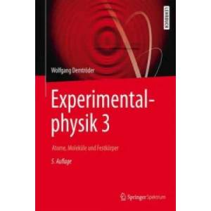 Experimentalphysik 3 | Wolfgang Demtröder (ISBN: 9783662490938)