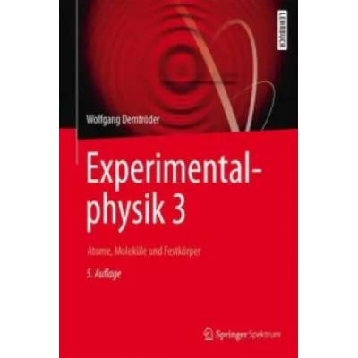 Experimentalphysik 3 | Wolfgang Demtröder