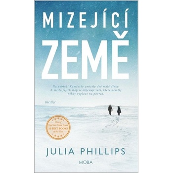 Mizející země - Julia Phillips