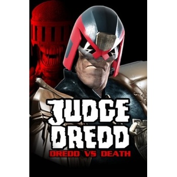 Judge Dredd: Dredd vs Death